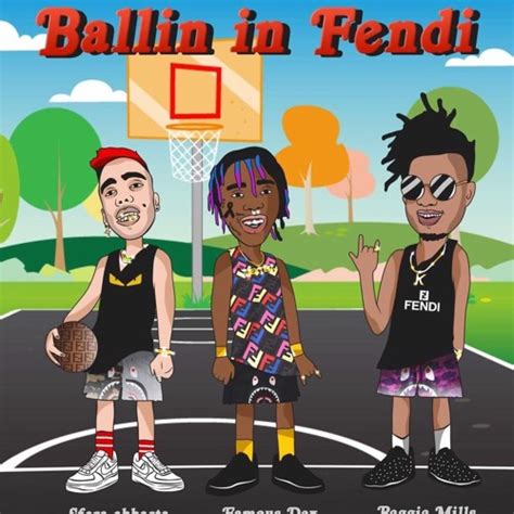 ballin in fendi soundcloud|Stream Famous Dex & Reggie Mills .